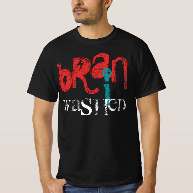 BrainWashed T - Shirt (Vorderseite)