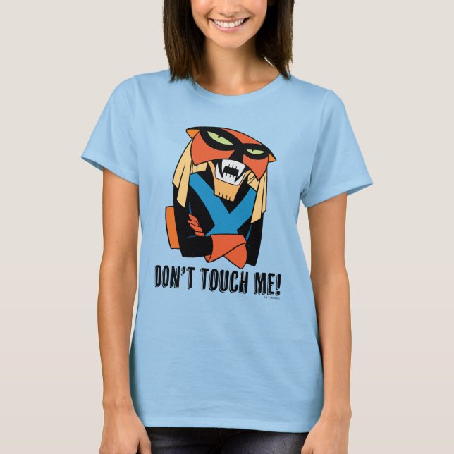Brak: "Touch mich nicht!" T-Shirt (Vorderseite)