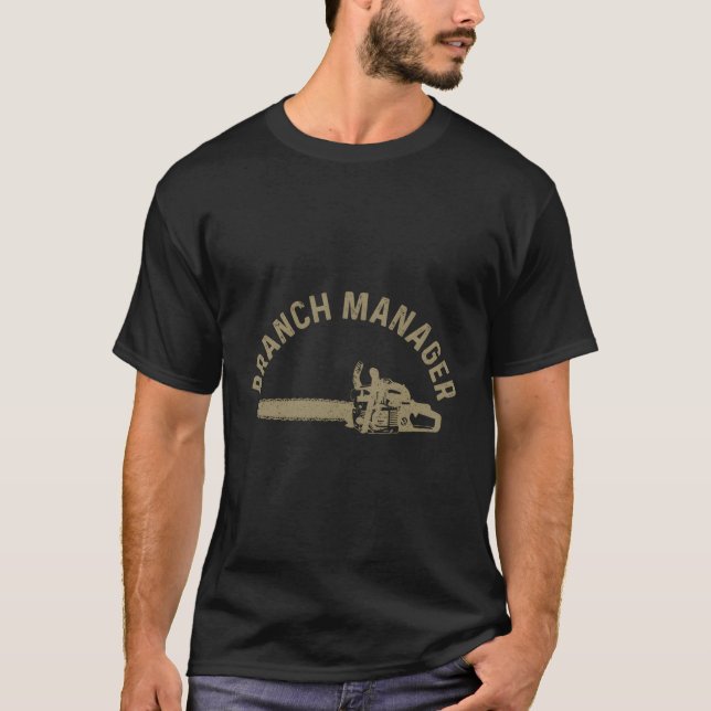 Branch Ager Lumberjack Arborist Logger T-Shirt (Vorderseite)