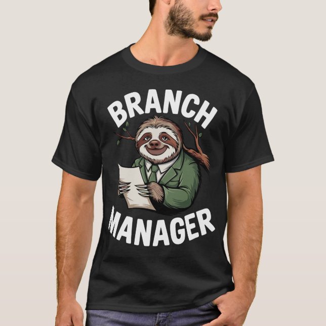 Branch Manager Sloth Funny T-Shirt (Vorderseite)