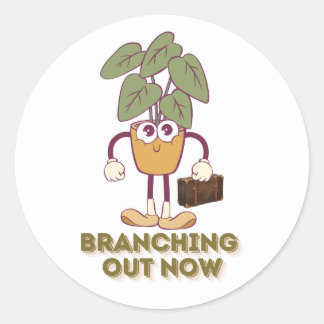 Branching Out Now — Cute Plant Graphic Runder Aufkleber