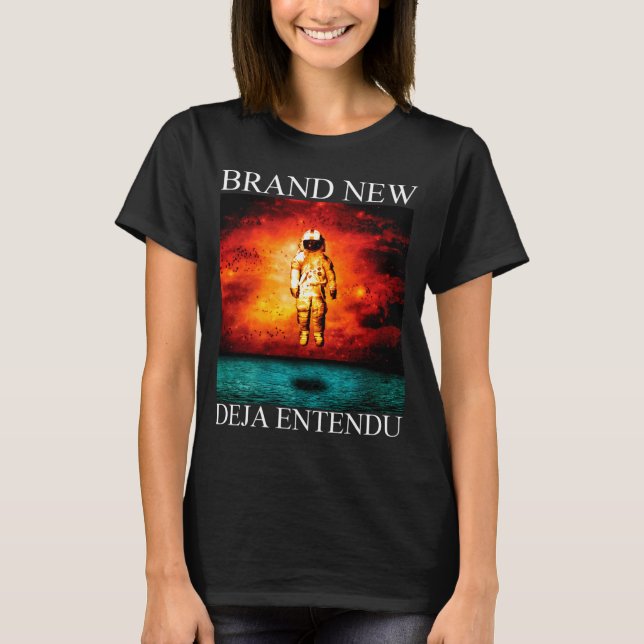 Brand New Deja Entendu  T-Shirt (Vorderseite)