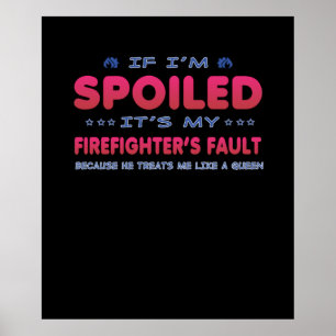 Brandgeschenk Das ist der Fault Fun meines Feuer Poster