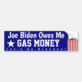 Brandon Owes Me Gas MoneyBumper Sticker Autoaufkleber