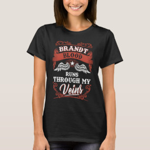 Brandt Blut fließt durch meine Adern Familie Chris T-Shirt