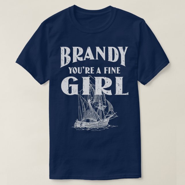 Brandy Youre A Fine Girl Distressed Sailor T-Shirt (Design vorne)