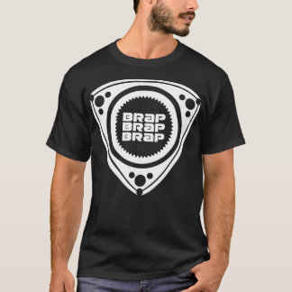 Brap Brap Brap White Rotary Motor T-Shirt