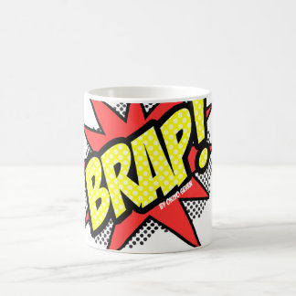 Brap ist der neue Knall Tasse