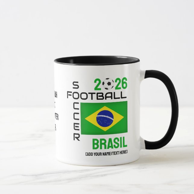 BRASIL BRAZIL Soccer Individuelle Name 2026 JEDES  Tasse (Rechts)