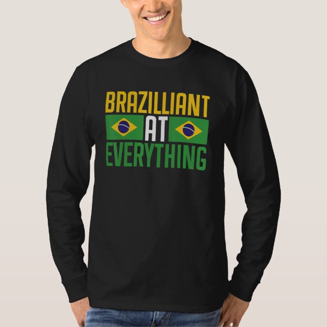 Brasil Brazilliant bei "Everything Brasileira Bras T-Shirt (Vorderseite)