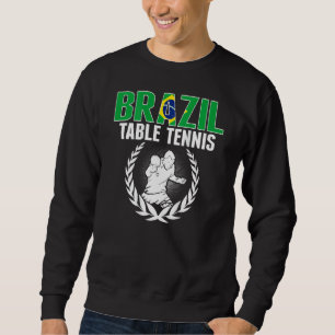Brasil Tischtennis Brasilianischer Ping Pong Anh Sweatshirt