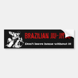 Brasilianer Jiu-Jitsu, verlassen Zuhause nicht Autoaufkleber