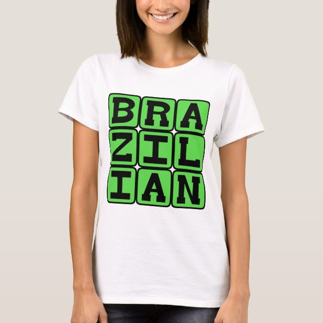 Brasilianisch, Staatsangehörigkeit T-Shirt (Vorderseite)