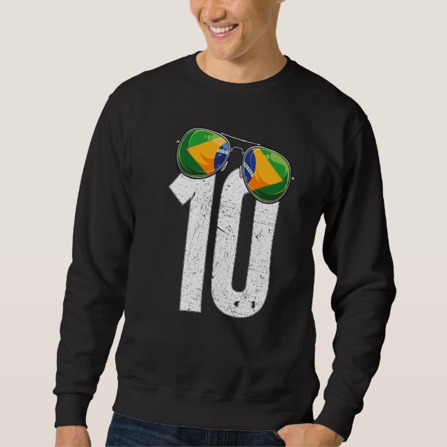 Brasilianischer Fußballspieler Nummer 10 Brasilian Sweatshirt (Vorderseite)