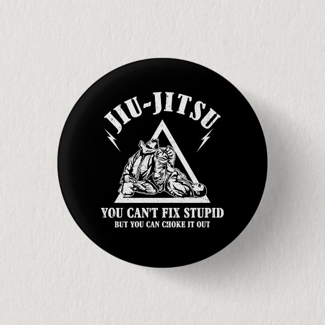 Brasilianischer Jiu Jitsu Cant Fix Stupid Jiujitsu Button (Vorderseite)
