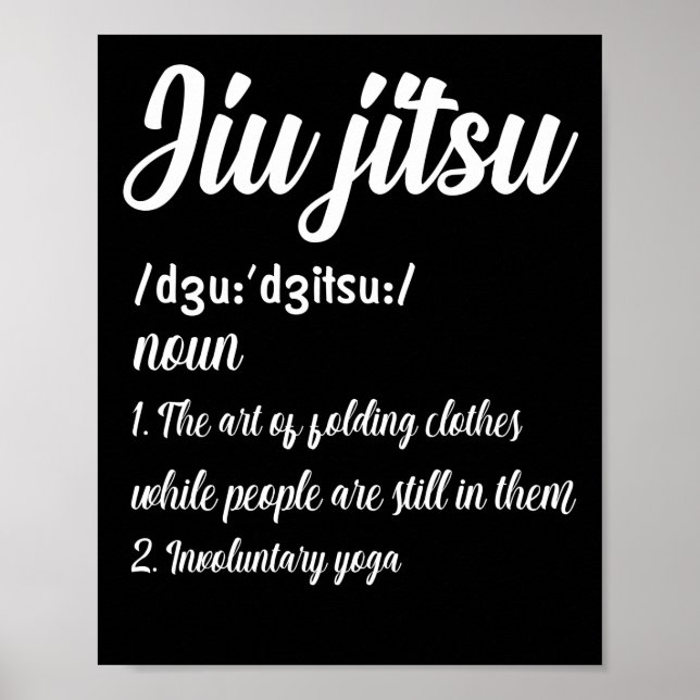 Brasilianischer Jiu Jitsu Definition Martial Art C Poster (Vorne)
