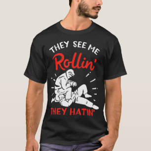 Brasilianischer Jiu Jitsu Kämpfer Sie sehen Me Rol T-Shirt