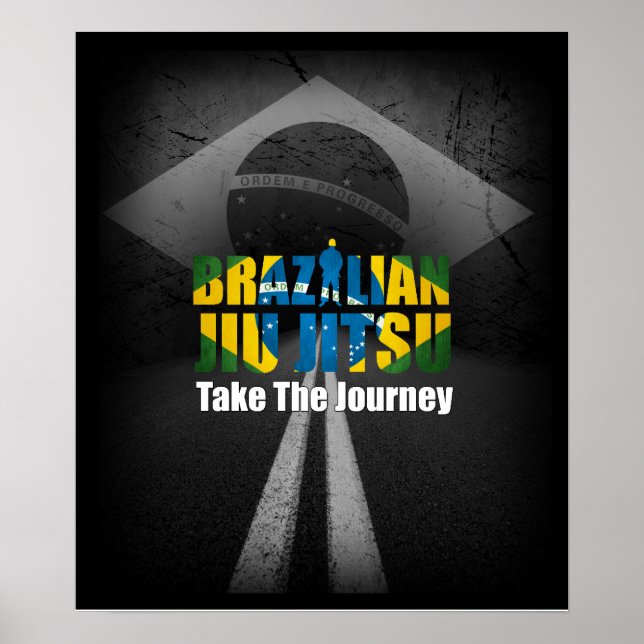 Brasilianischer Jiu Jitsu - Nehmen Sie das Journey Poster (Vorne)