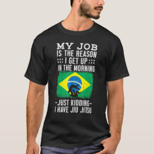 Brasilianischer Jiu Jitsu Sarcastic Quote Mixed Ma T-Shirt