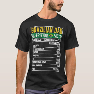 Brasilianischer Vater Vater Hero Nutritional Vater T-Shirt