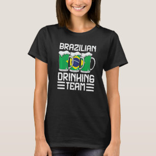Brasilianisches Trinkteam Brasilien  1 T-Shirt