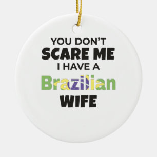 Brasilien Geschenk Sie kümmern mich nicht, ich hab Keramik Ornament