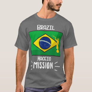 Brasilien Maceio Mormon LDS Mission Missionsgesche T-Shirt