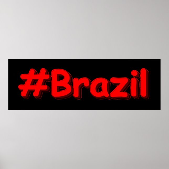 "#Brasilien" Niedliches Design. Jetzt kaufen Poster (Vorne)