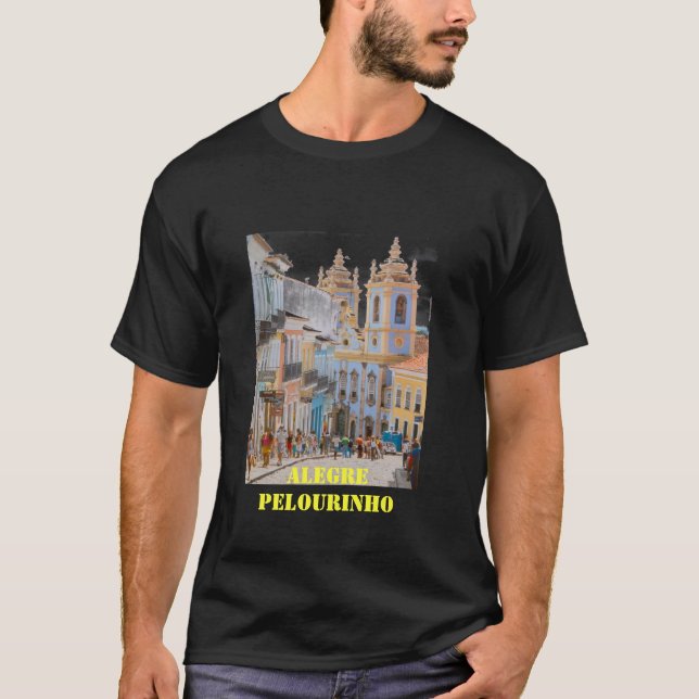 BRASILIEN, PELOURINHO, T-Shirt (Vorderseite)