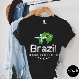 Brasilien ruft an und ich muss T - Shirt gehen