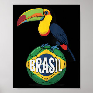 Brasilien Stolz Flagge Brasilien Tukan Fußball Fuß Poster