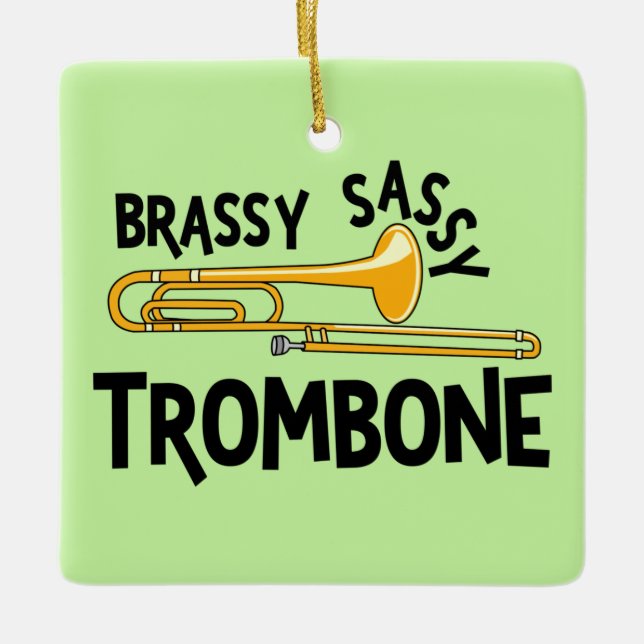 Brassy Sassy Trombone Keramikornament (Vorderseite)