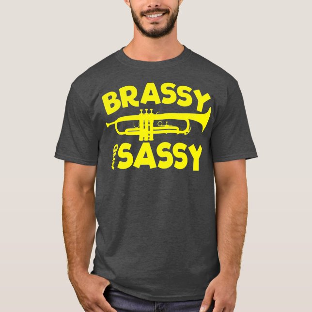 Brassy und Sassy Trumpet Player T-Shirt (Vorderseite)