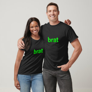 Brat moderne neongrüne Typografie lustig T-Shirt