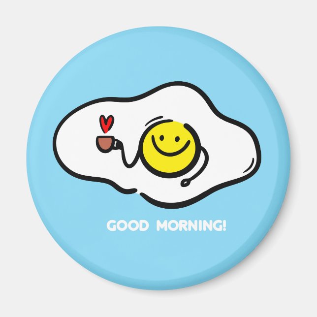 Brateier am guten Morgen Magnet (Vorne)