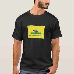 Bratspieße mir nicht auf die Jagd auf die sonnige  T-Shirt
