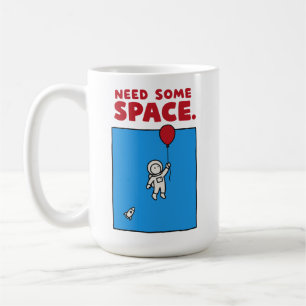 Brauche etwas Platz Lustiger Astronaut-Ballon Welt Kaffeetasse