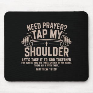 Brauche Gebet, Schulter tippen, christliches Worko Mousepad