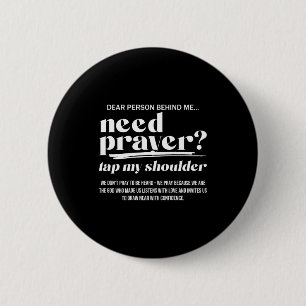 Brauche Gebet Tippe auf meine Schulter Christliche Button
