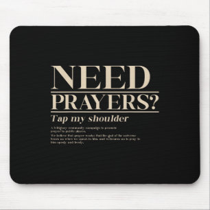 Brauche Gebet Tippe Meine Schulter Christliche Män Mousepad