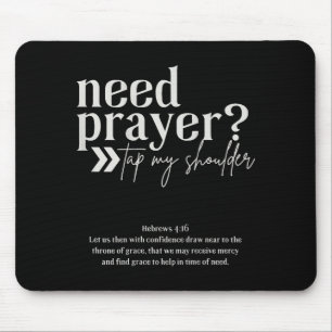 Brauche Gebet Tippe Meine Schulter Christliche Män Mousepad
