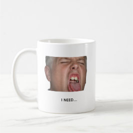 Brauche Kaffee Lustiger Kaffee Meme Tasse