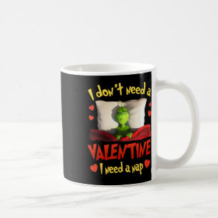 Brauche kein Valentinstag Brauche ein Nickerchen S Kaffeetasse