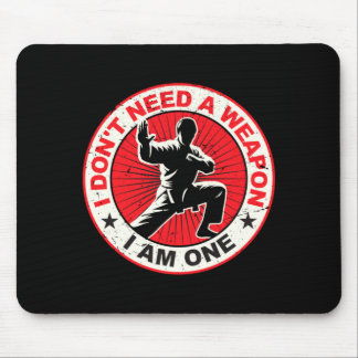 Brauche Keine Waffe Karate Martial Arts Taekwondo Mousepad