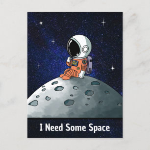 Brauche Platz, Astronaut, Raumfahrer, Benutzerdefi Postkarte