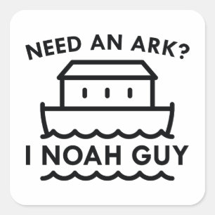 Brauchen Sie eine Arche? Ich Noah Typ. Quadratischer Aufkleber
