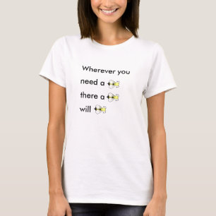 Brauchen Sie eine Biene? T-Shirt