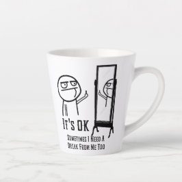 Brauchen Sie eine Break Latte Tasse