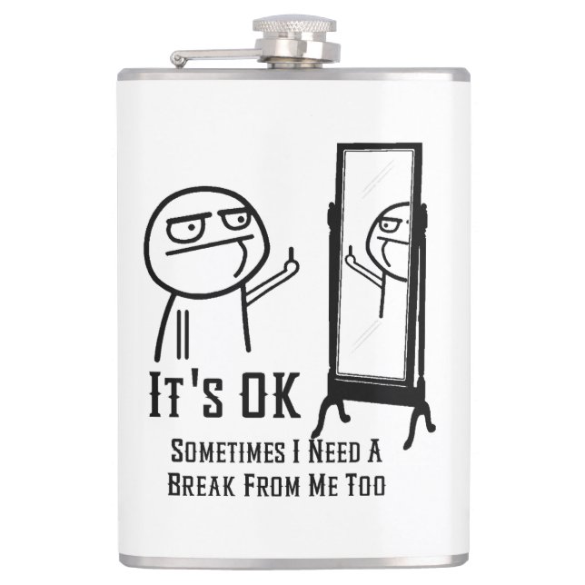 Brauchen Sie eine Break Mirror Flask Flachmann (Vorderseite)