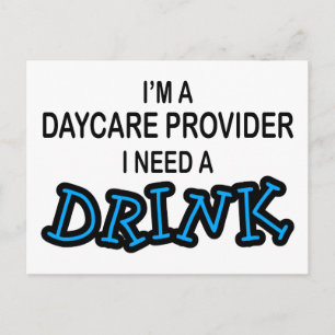 Brauchen Sie einen Drink - Tagesbetreuer Postkarte